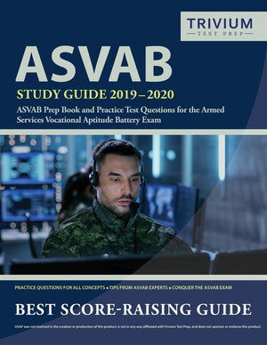 ASVAB Study Guide 20192020: ASVAB Prep Book and Practice Test Questions for the Armed Services Vocational Aptitude Battery Exam,Used