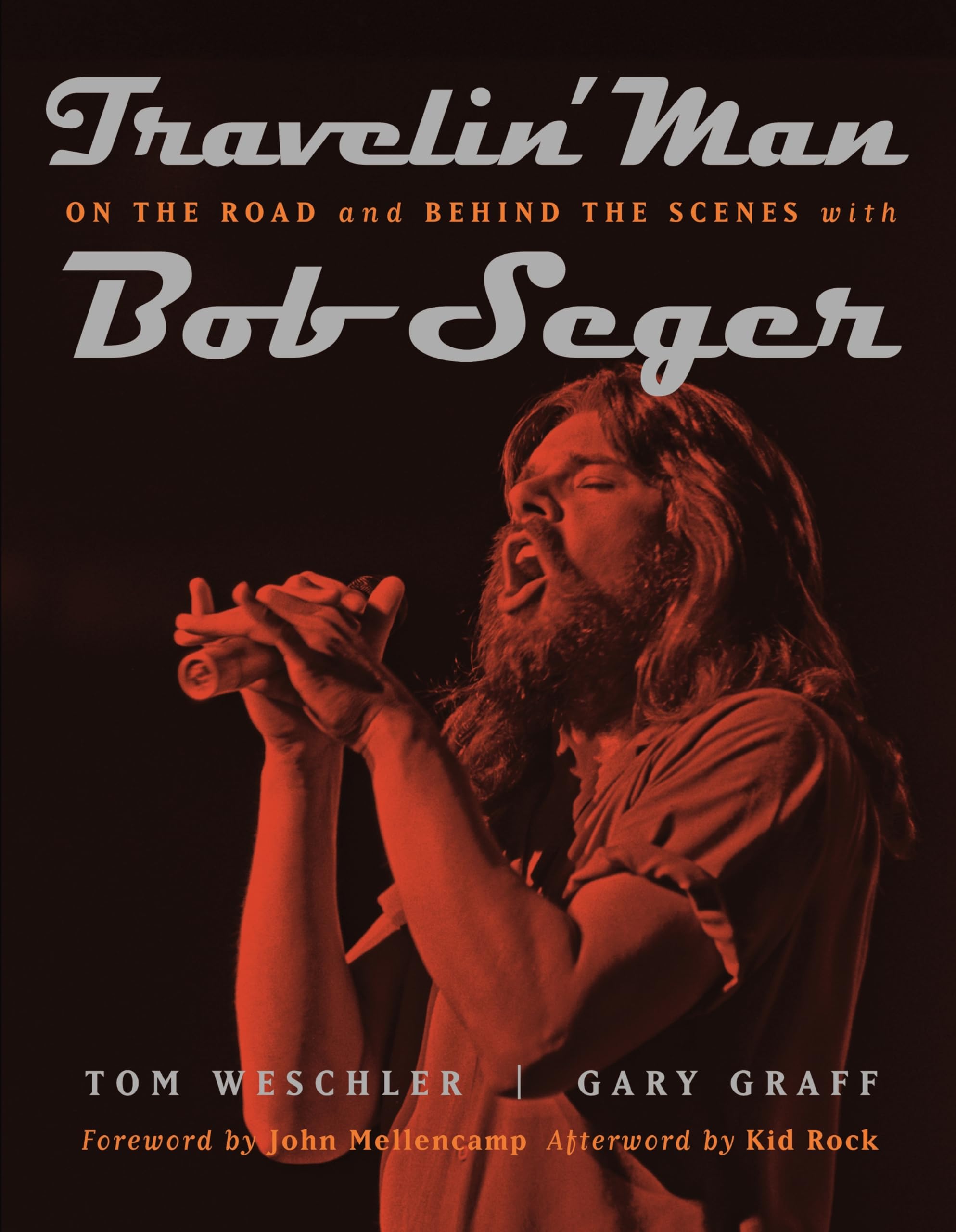 Travelin' Man: On The Road And Behind The Scenes With Bob Seger (Painted Turtle Press)