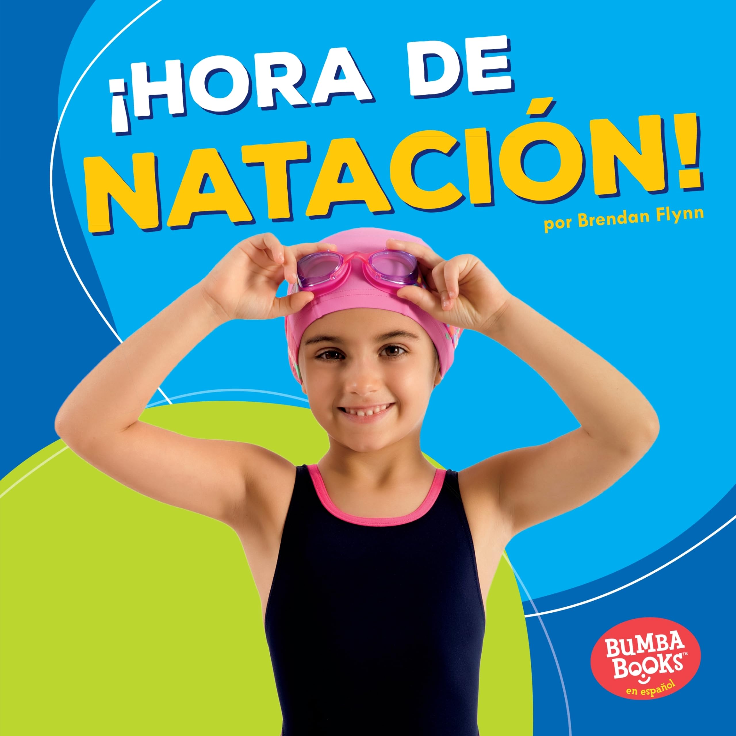 Hora de natacin! (Swimming Time!) (Bumba Books  en espaol  Hora de deportes! (Sports Time!)) (Spanish Edition),Used