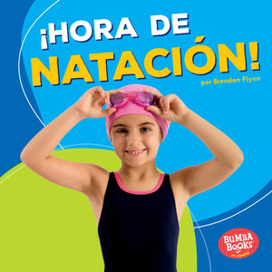 Hora de natacin! (Swimming Time!) (Bumba Books  en espaol  Hora de deportes! (Sports Time!)) (Spanish Edition),Used