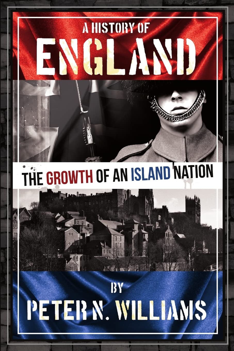 A History Of England The Growth Of An Island Nation,Used