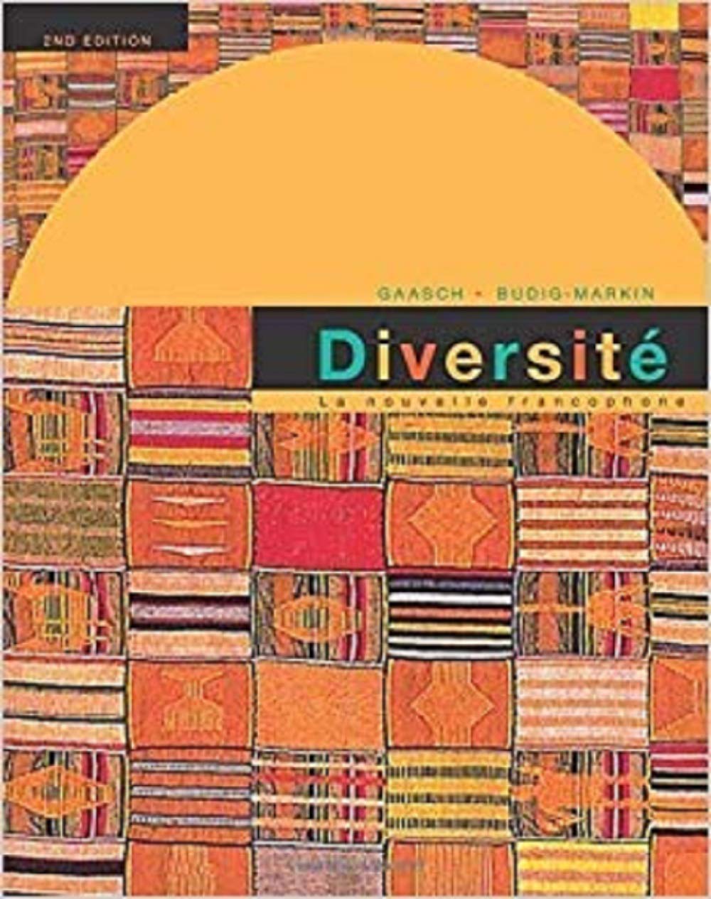 Diversite: La Nouvelle Francophone: An Intermediate Reader and Francophone Anthology, 2nd Edition,Used