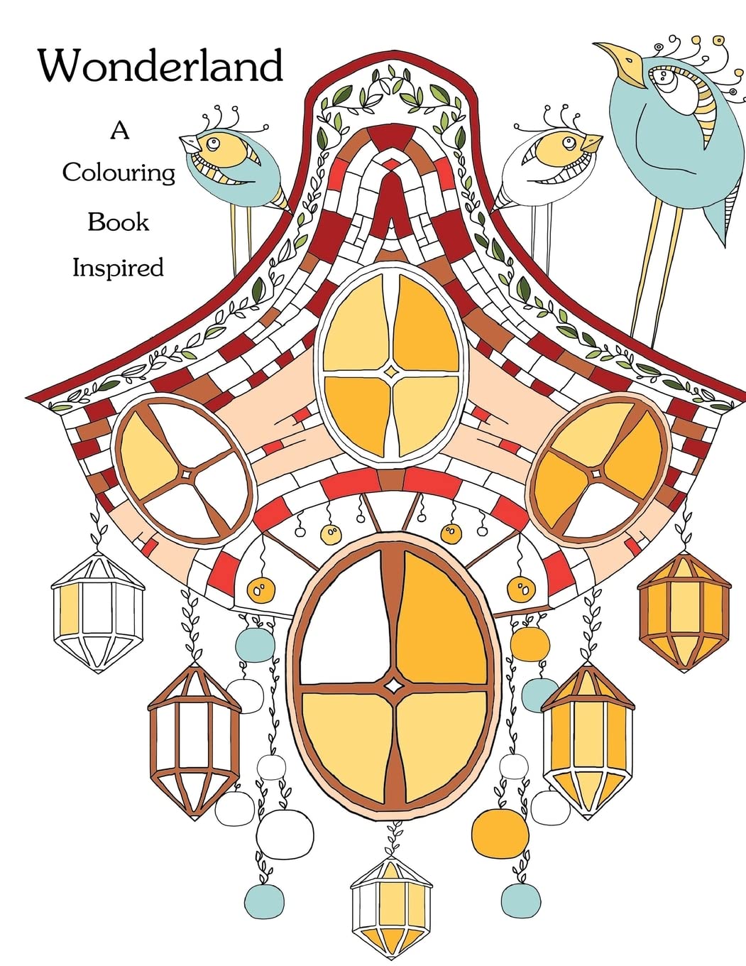 Coloring Book : Inspired: Wonderland : Stress Relieving Patterns (Alice's Adventures in Wonderland),Used