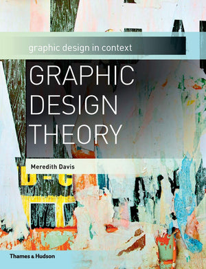 Graphic Design Theory (Graphic Design in Context),Used