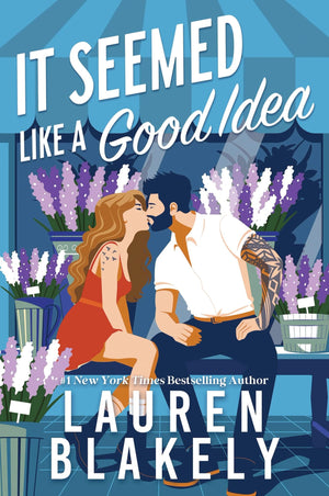 It Seemed Like A Good Idea (Standard Edition) (Darling Springs, 1)