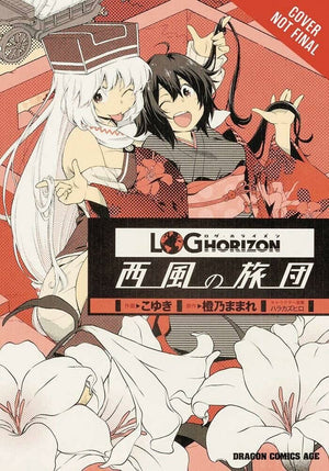 Log Horizon: The West Wind Brigade, Vol. 6 (Log Horizon: The West Wind Brigade, 6),Used