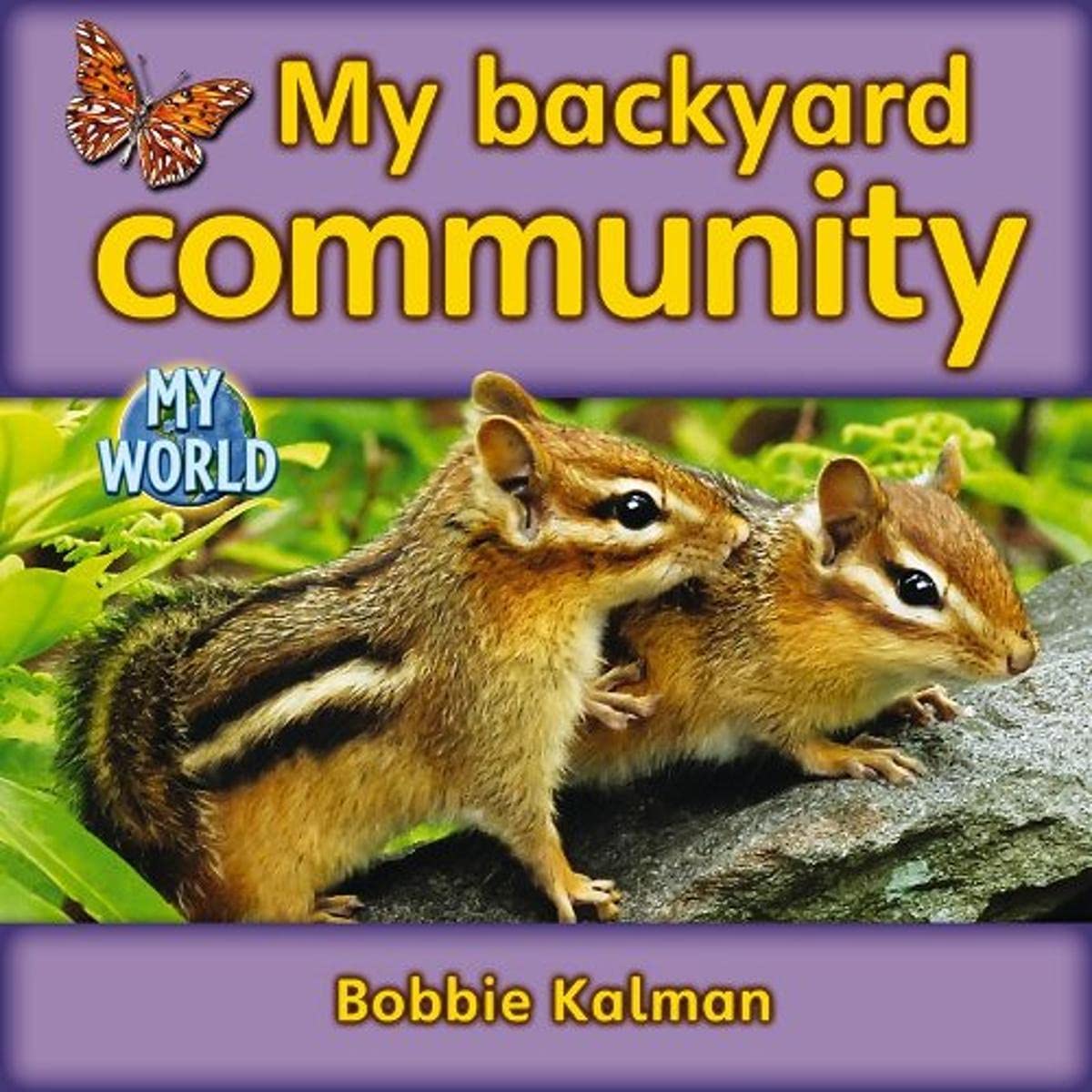 My Backyard Community (My World  Grl H),Used
