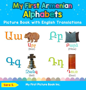 My First Armenian Alphabets Picture Book with English Translations: Bilingual Early Learning & Easy Teaching Armenian Books for ,Used