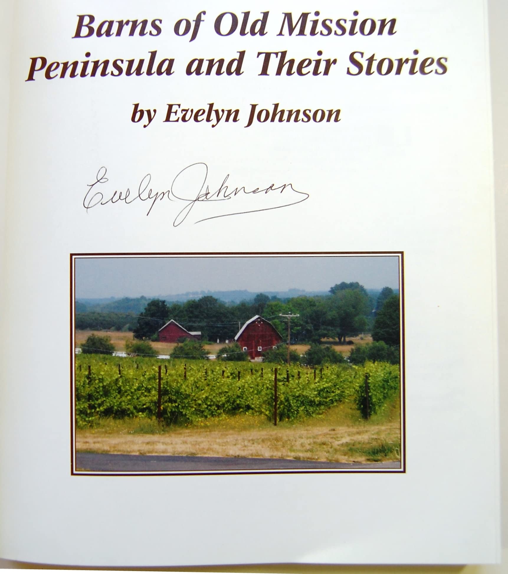 Barns Of Old Mission Peninsula And Their Stories,Used