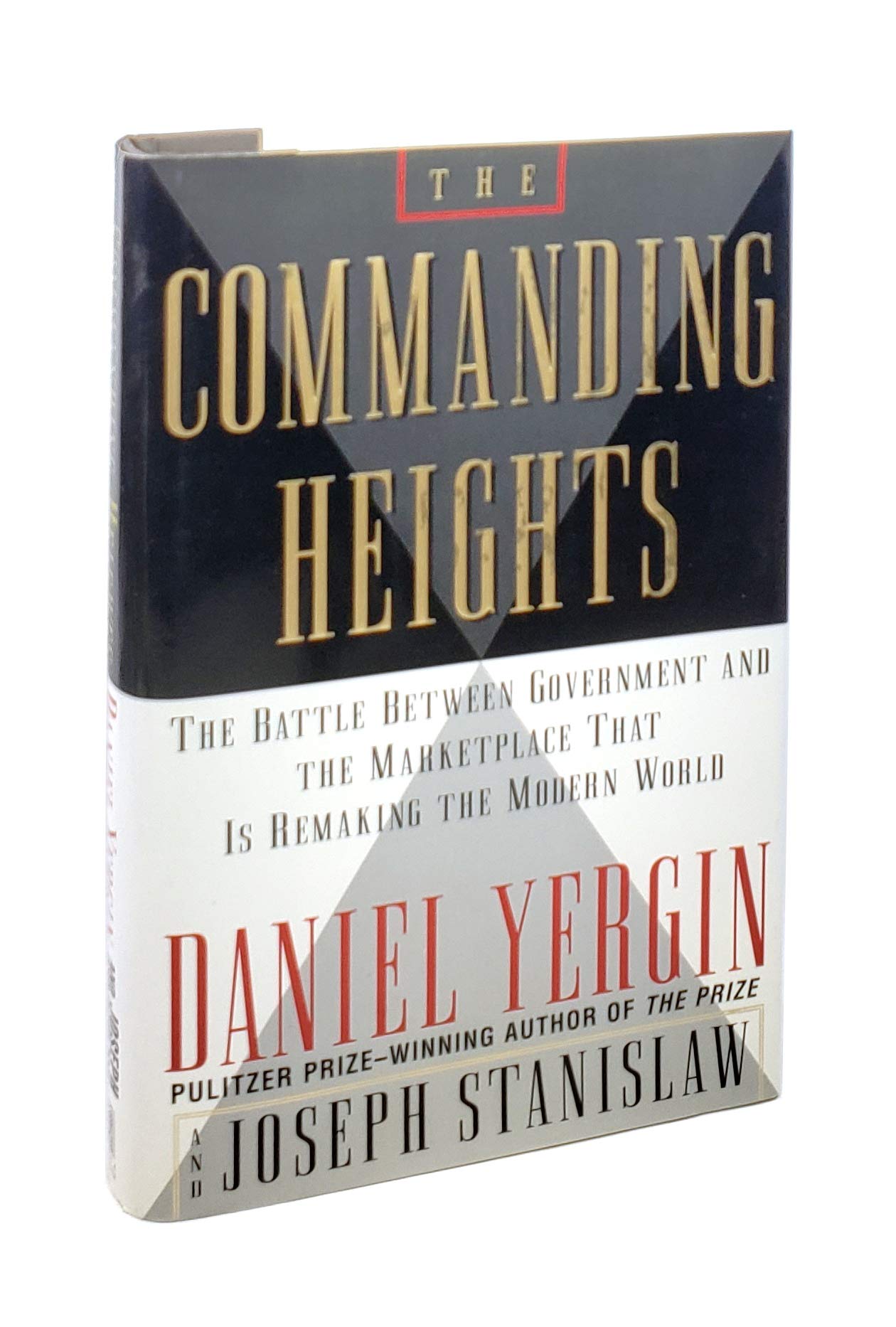 The Commanding Heights: The Battle Between Government and the Marketplace That Is Remaking the Modern World,Used