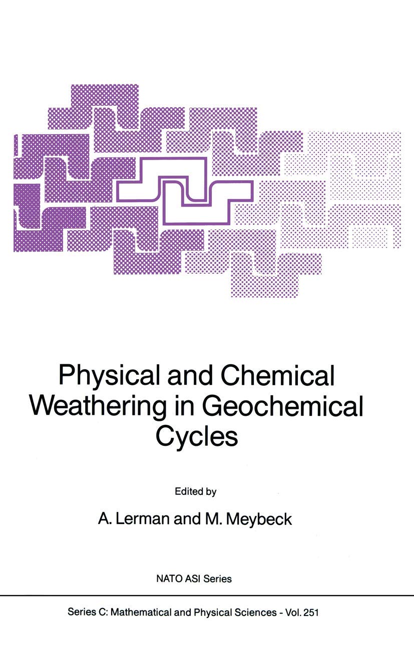 Physical and Chemical Weathering in Geochemical Cycles (Nato Science Series C:),Used