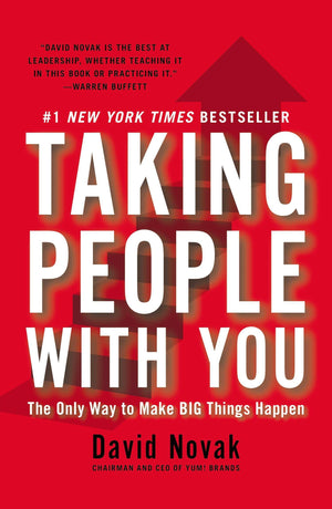 Taking People with You: The Only Way to Make Big Things Happen,Used