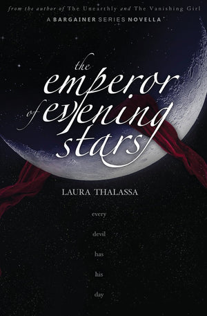 The Emperor Of Evening Stars (The Bargainer)