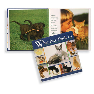 What Pets Teach Us: Life's Lesson Learned from Our Little Friends,Used