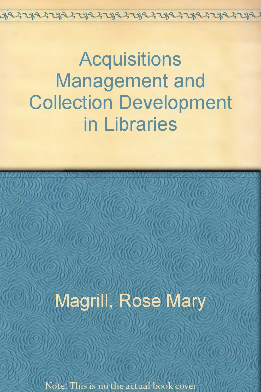 Acquisitions Management and Collection Development in Libraries,Used