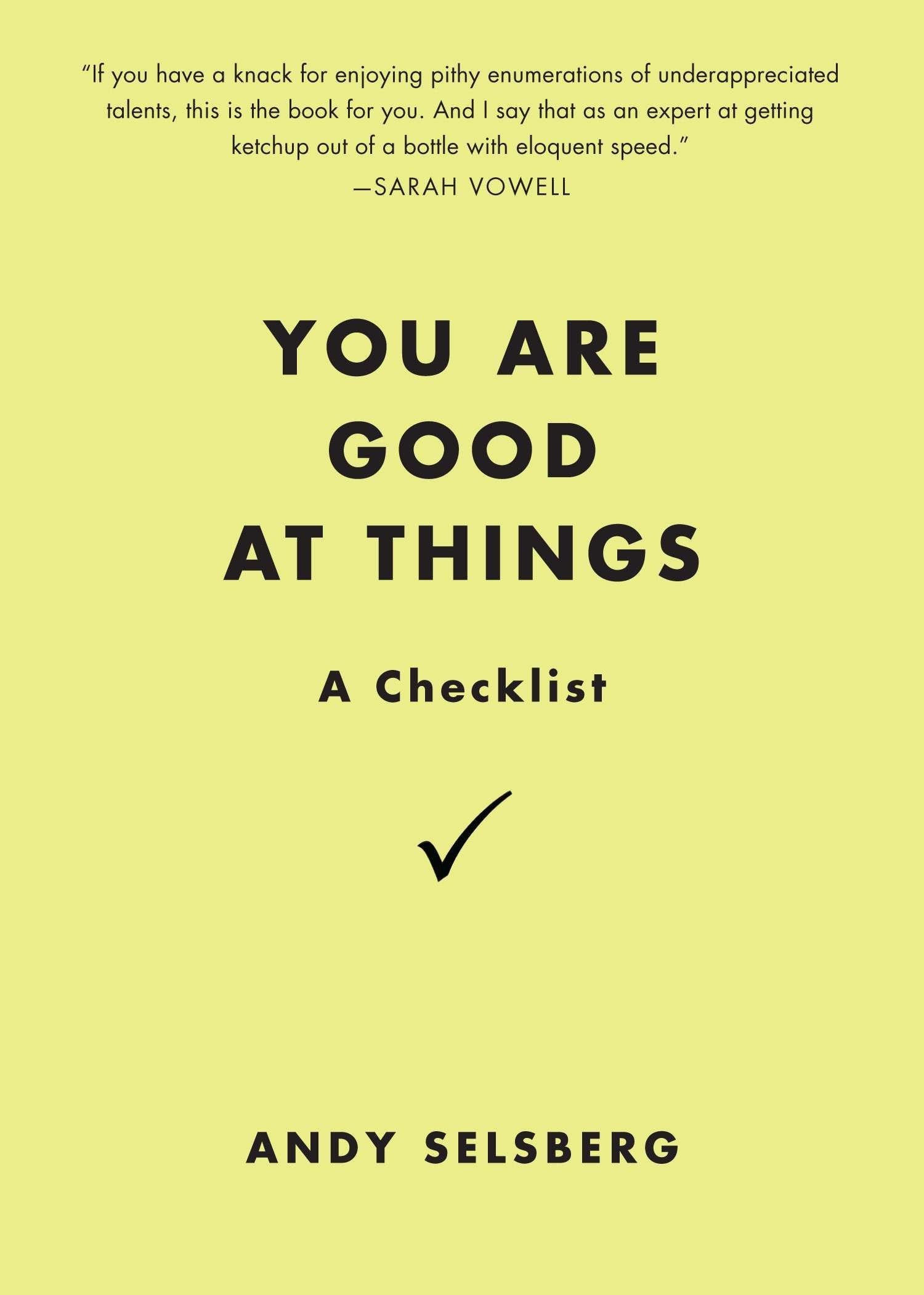 You Are Good at Things: A Checklist,Used
