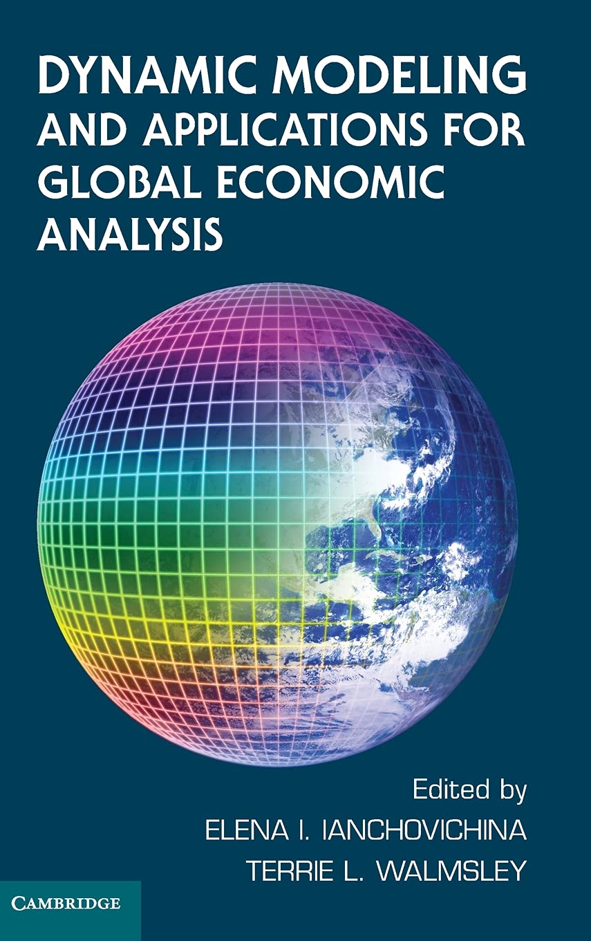 Dynamic Modeling and Applications for Global Economic Analysis,Used
