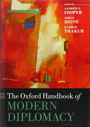 The Oxford Handbook of Modern Diplomacy (Oxford Handbooks),Used