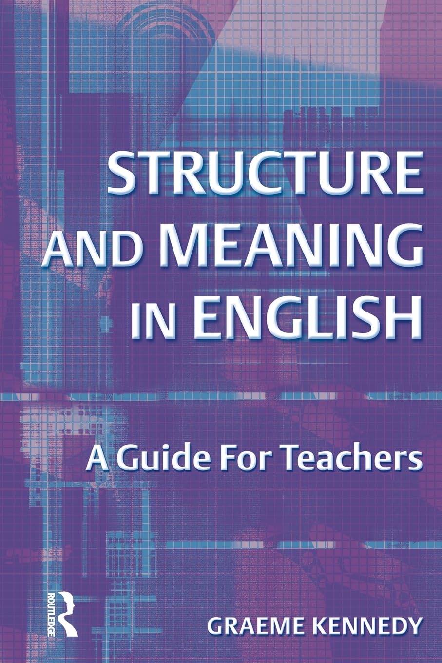 Structure and Meaning in English,New