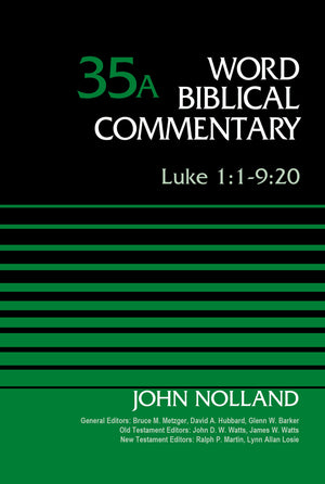 Luke 1:19:20, Volume 35A (35) (Word Biblical Commentary),Used