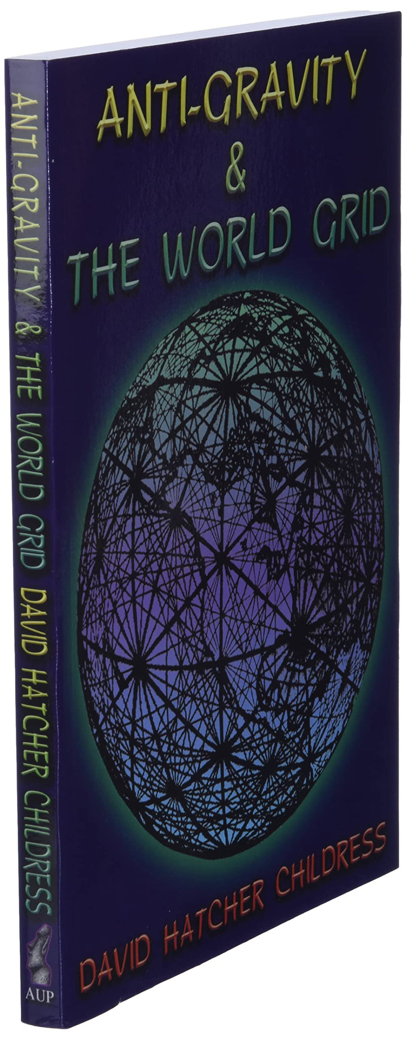 AntiGravity and the World Grid (Lost Science (Adventures Unlimited Press)),Used