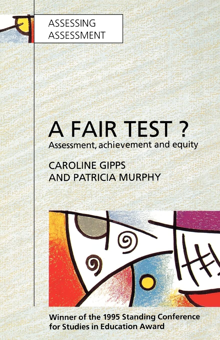 Fair Test? Assessment, Achievement And Equity (Managing Work And Organizations Series),Used