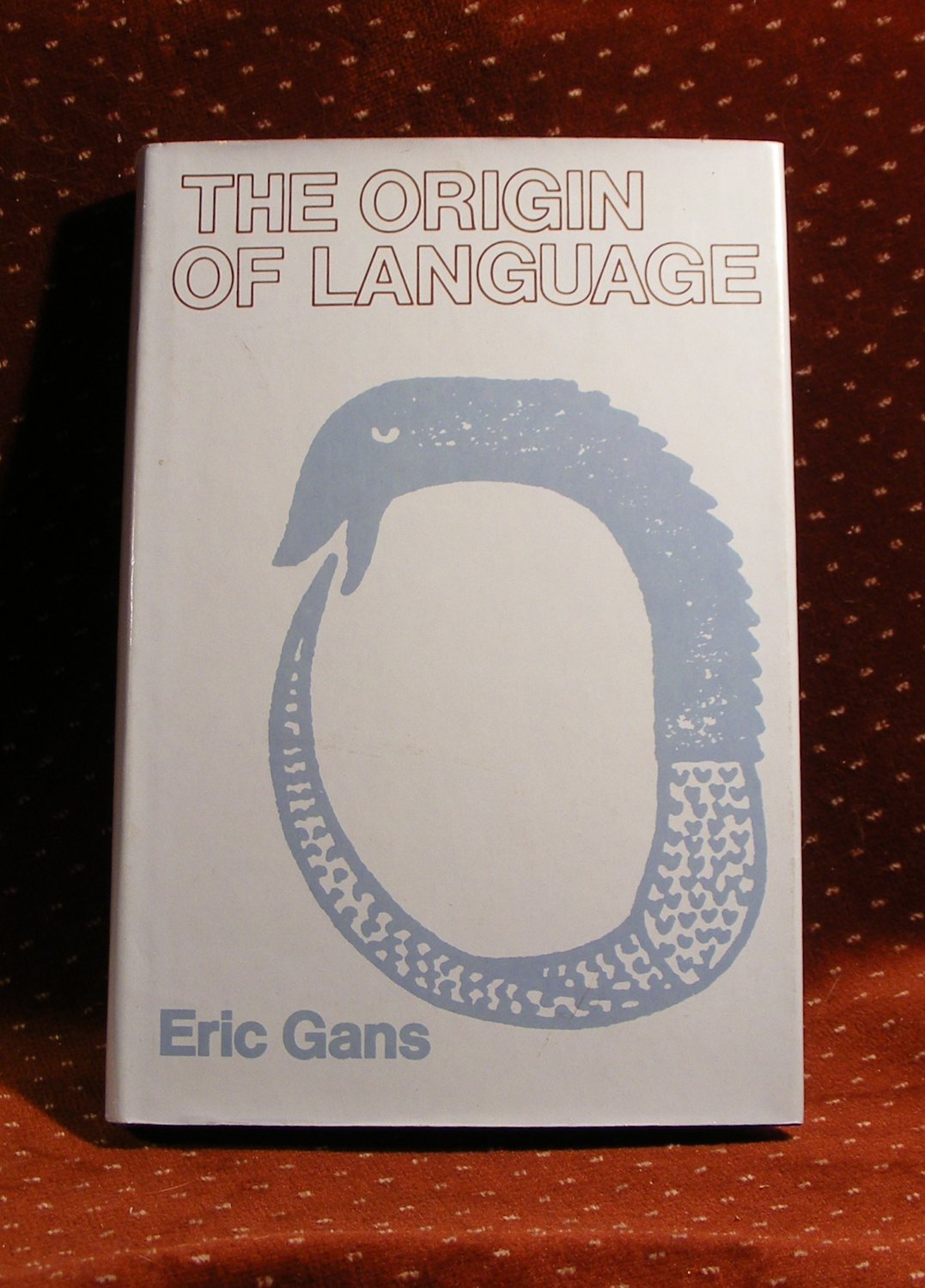 The Origin of Language: A Formal Theory of Representation,New