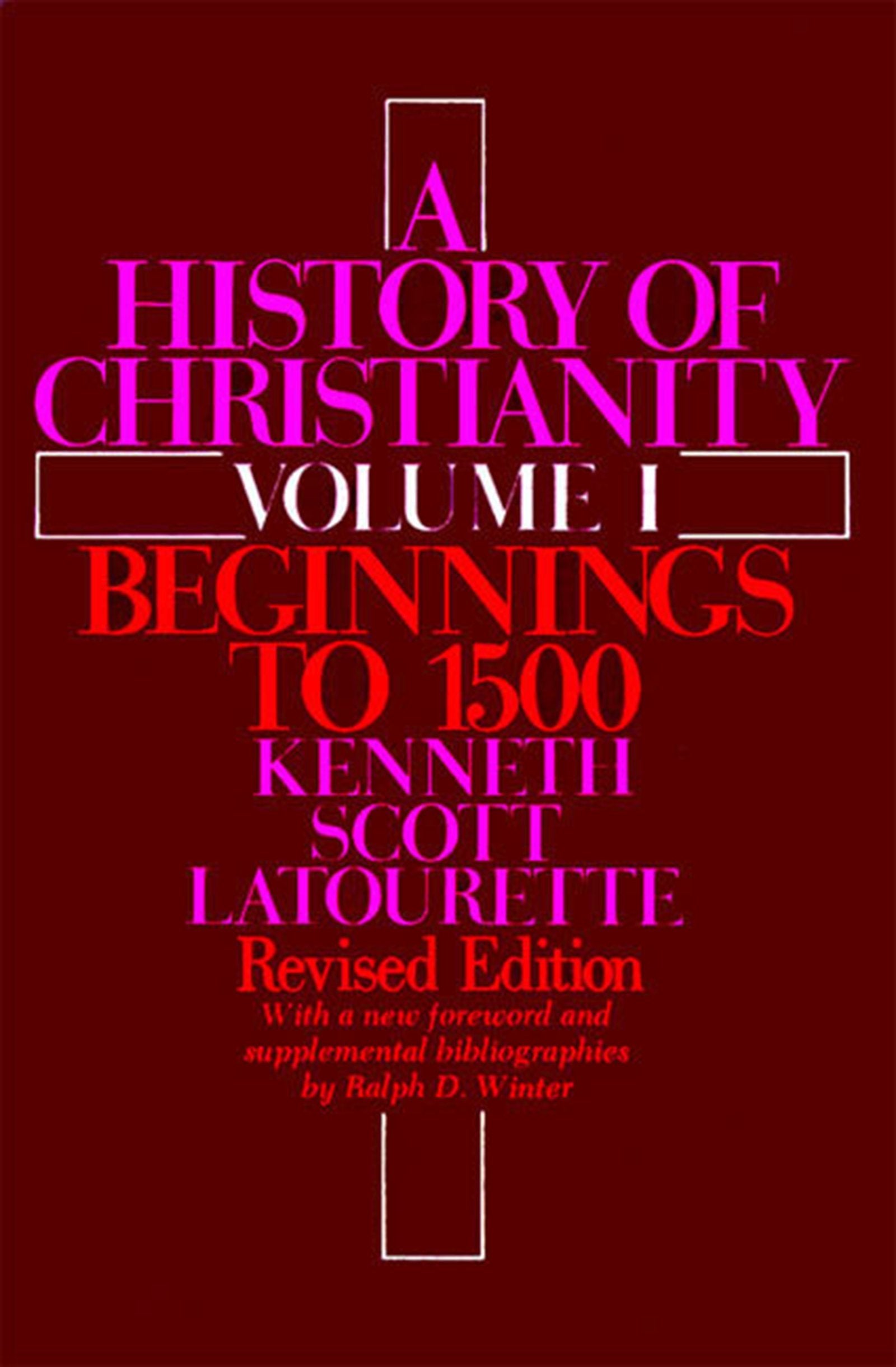 A History of Christianity, Volume 1: Beginnings to 1500 (Revised),New