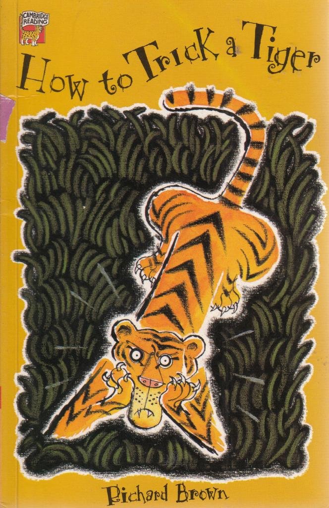 How to Trick a Tiger (Cambridge Reading),Used