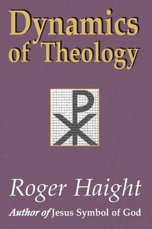 Dynamics Of Theology