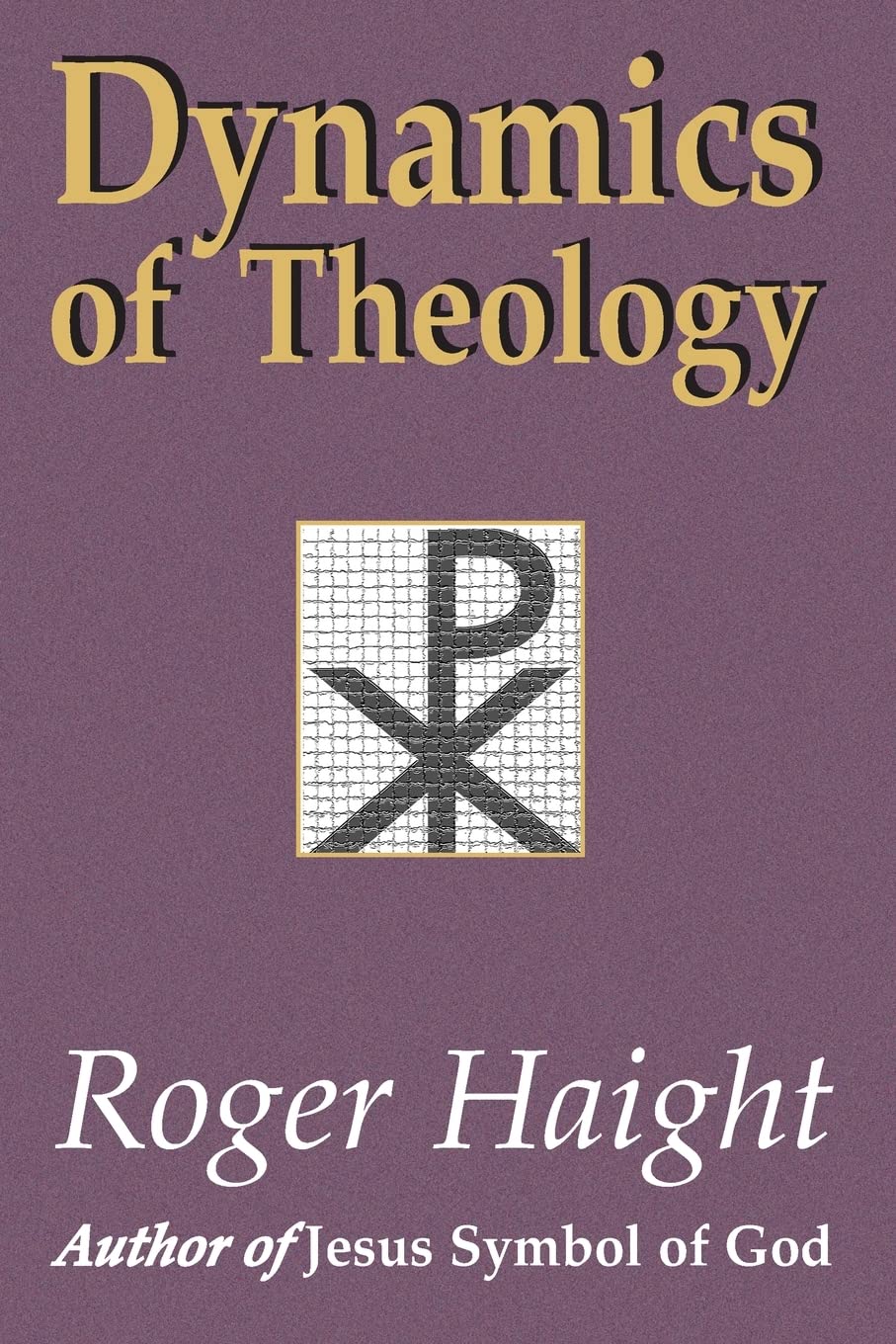 Dynamics Of Theology