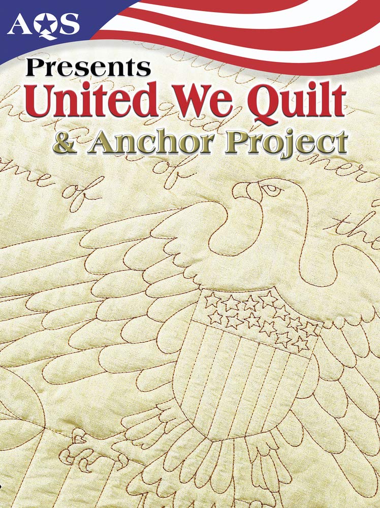 Aqs Presents United We Quilt & Anchor Project,Used