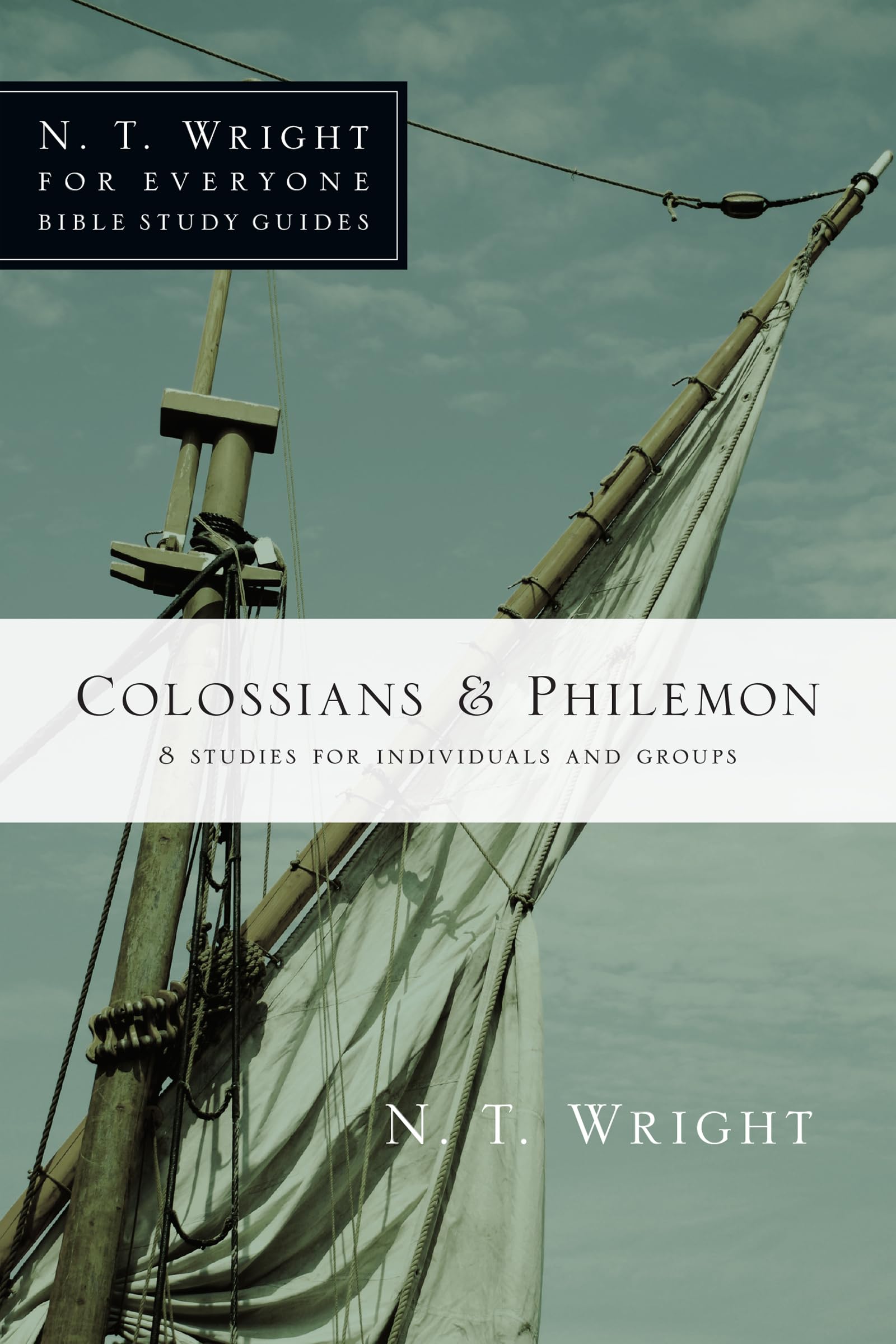 Colossians & Philemon (N. T. Wright for Everyone Bible Study Guides),Used