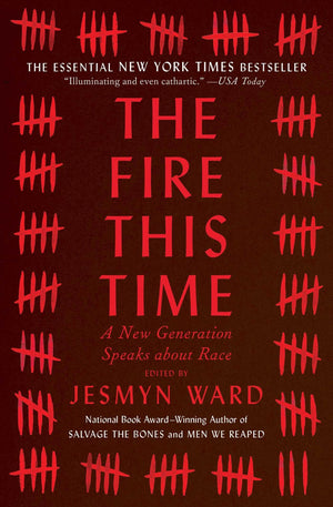 The Fire This Time: A New Generation Speaks About Race