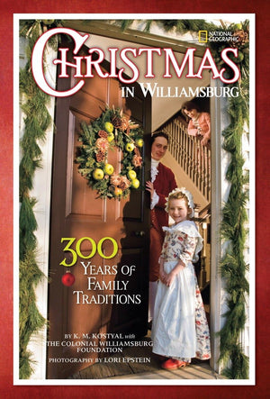 Christmas in Williamsburg: 300 Years of Family Traditions,Used