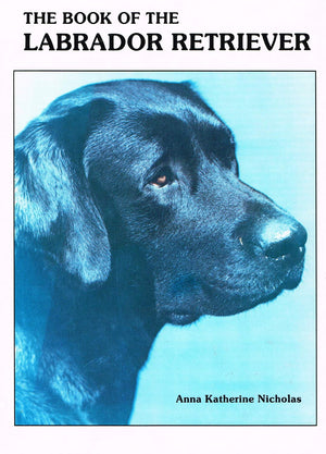 Book of the Labrador Retriever,New