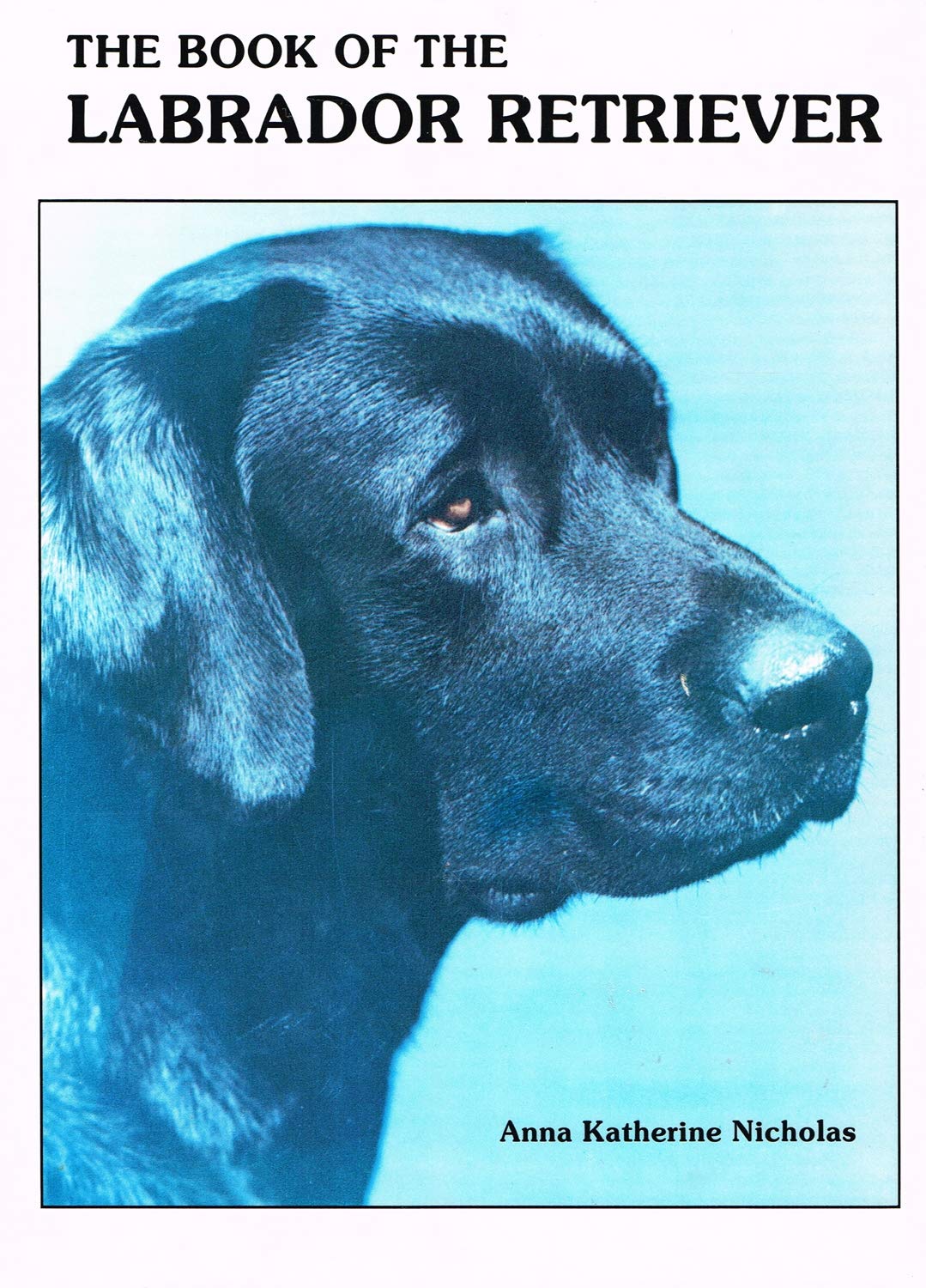 Book of the Labrador Retriever,Used