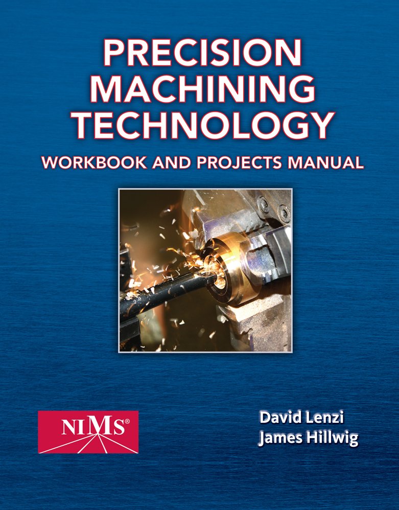 Shop Manual for Hoffman/Hopewell/Janes/Sharp s Precision Machining Technology
