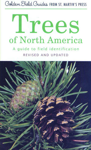Trees of North America: A Guide to Field Identification, Revised and Updated (Golden Field Guide from St. Martin's Press),Used