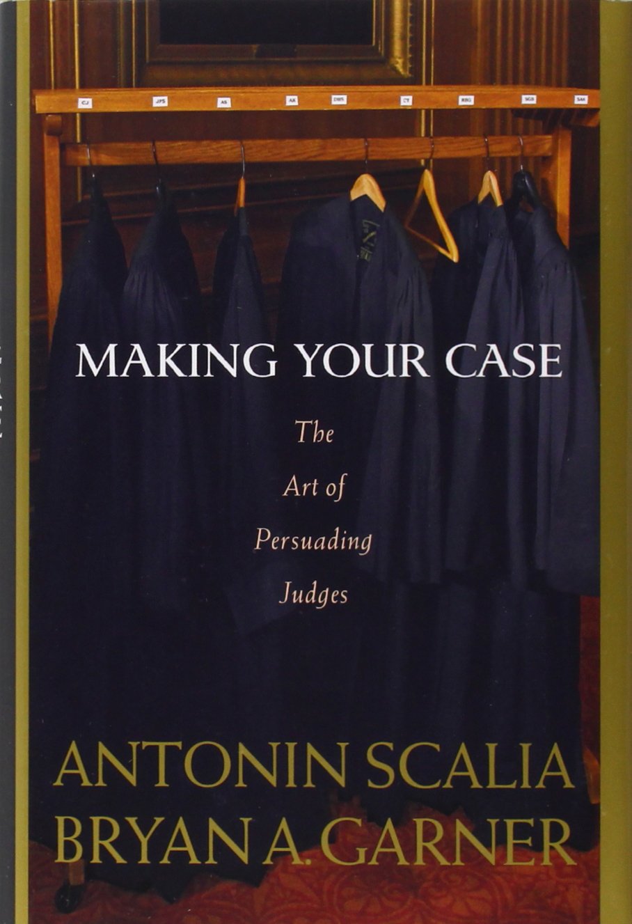 Making Your Case: The Art of Persuading Judges,Used