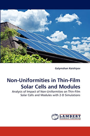NonUniformities in ThinFilm Solar Cells and Modules: Analysis of Impact of NonUniformities on ThinFilm Solar Cells and Modul,Used