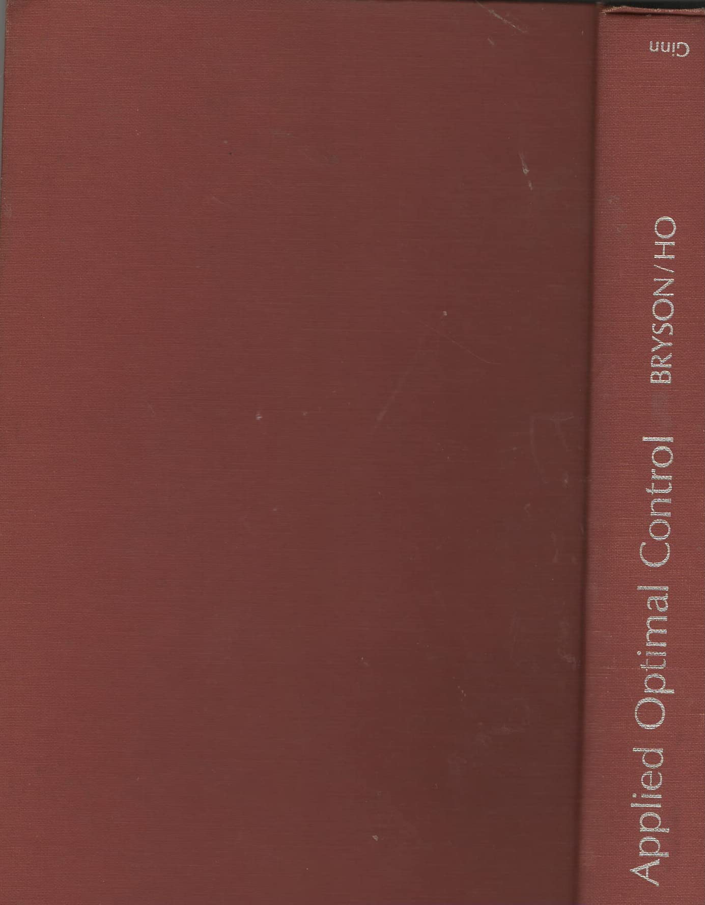 Applied Optimal Control: Optimization, Estimation and Control,Used