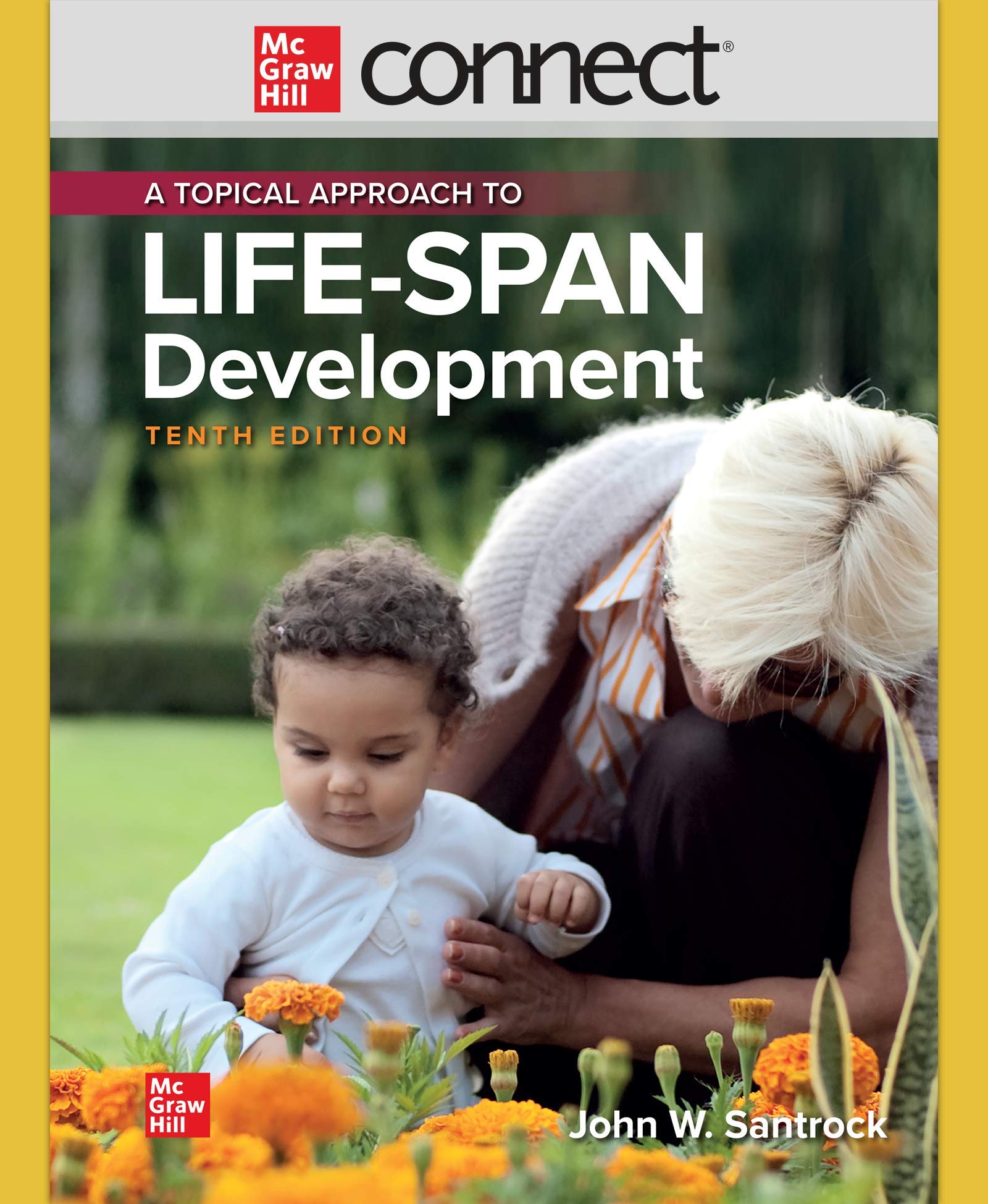 Loose Leaf For A Topical Approach To Lifespan Development