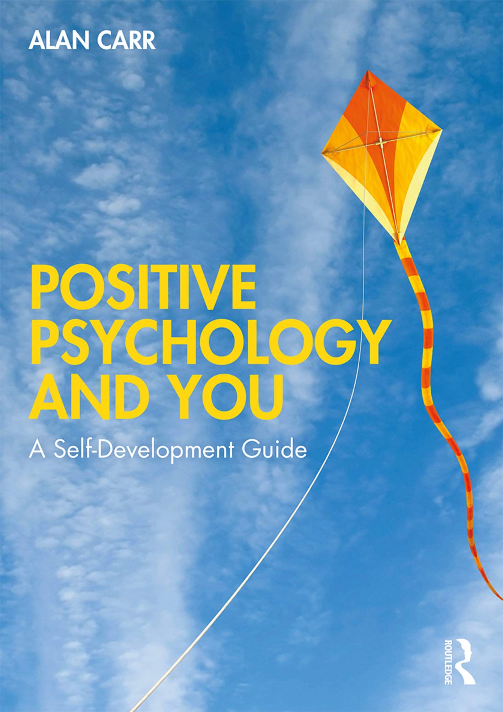 Positive Psychology and You: A SelfDevelopment Guide,Used