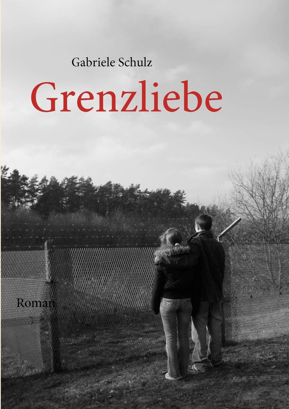Grenzliebe: Eine deutschdeutsche Liebesgeschichte (German Edition),Used