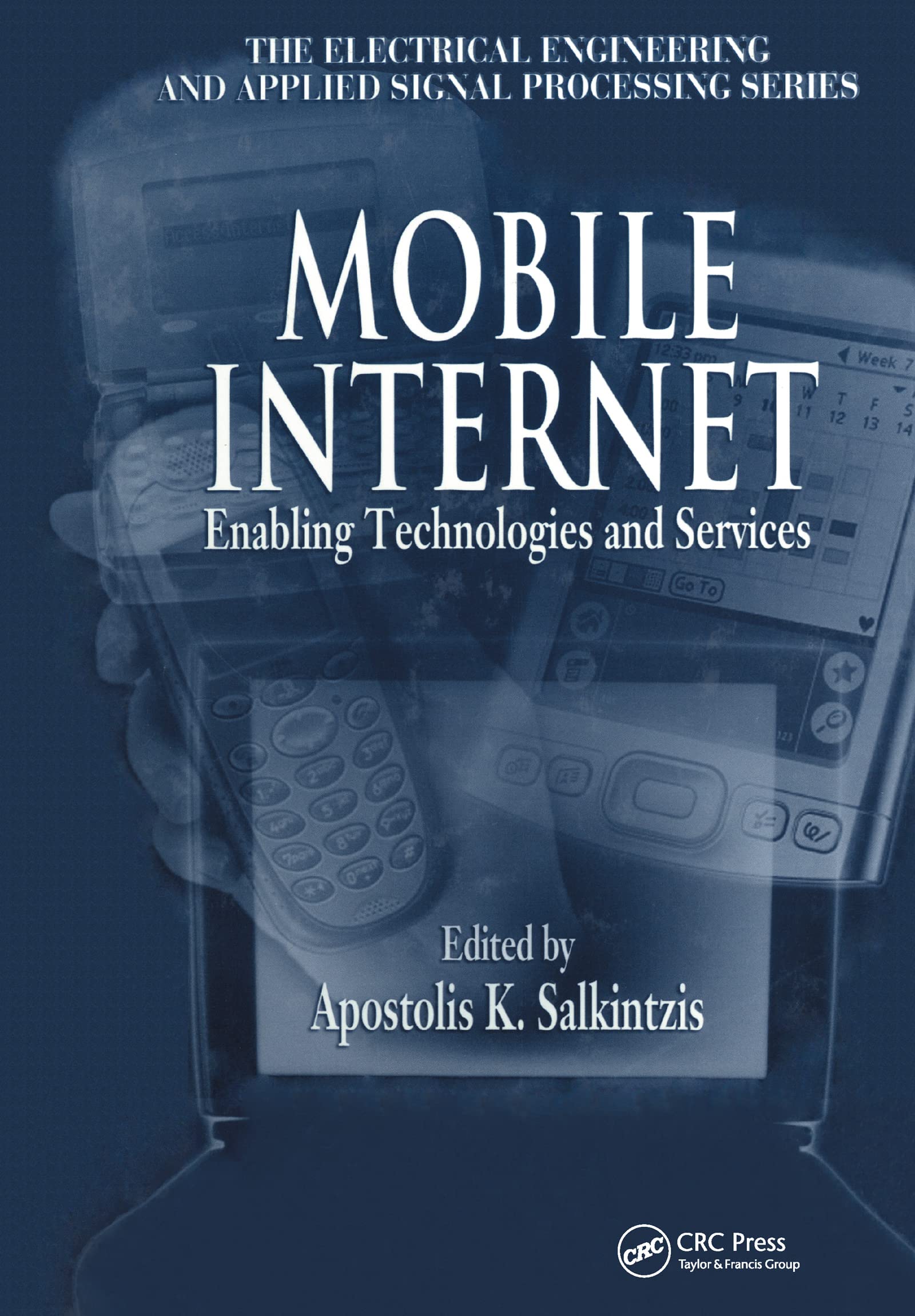 Mobile Internet: Enabling Technologies and Services,New