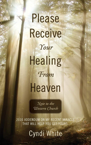 Please Receive Your Healing From Heaven: Note To The Western Church,Used