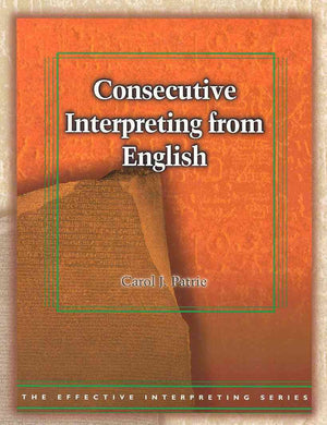 Consecutive Interpreting from English (The Effective Interpreting Series),Used