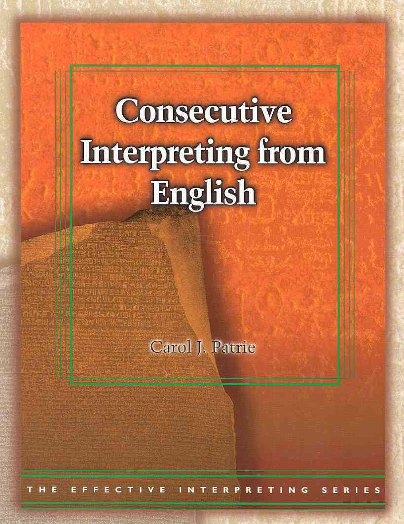 Consecutive Interpreting from English (The Effective Interpreting Series),Used