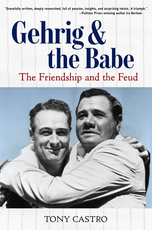 Gehrig and the Babe: The Friendship and the Feud,Used